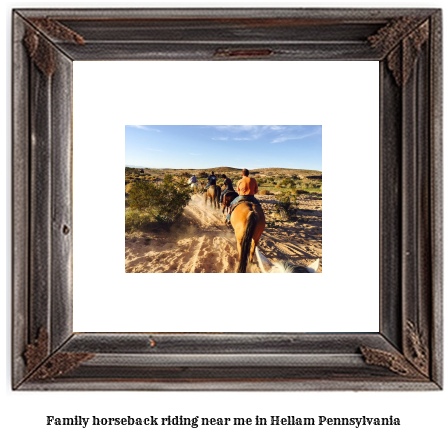 family horseback riding near me in Hellam, Pennsylvania